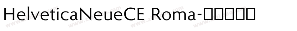 HelveticaNeueCE Roma字体转换
